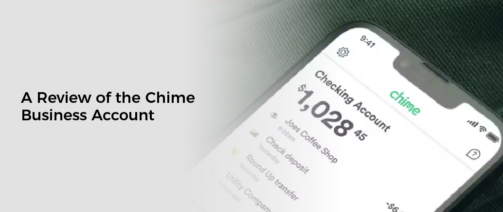 A Review of the Chime Business Account